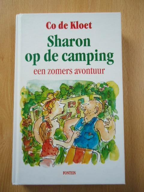 Sharon op de camping, een zomers avontuur. Co de Kloet, Boeken, Ophalen of Verzenden, Zo goed als nieuw, Fictie algemeen