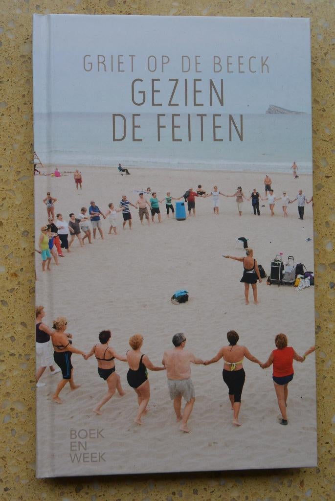 Gezien de feiten Griet op de Beeck Boekenweekgeschenk 2018, Ophalen of Verzenden, Zo goed als nieuw, Griet op de Beeck