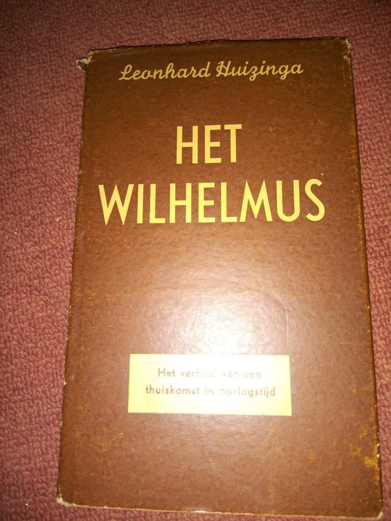 Het Wilhelmus - Leonhard Huizinga (Vierde druk Maart 1941), Antiek en Kunst, Antiek | Boeken en Bijbels, Verzenden