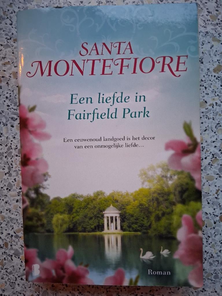 "Een Liefde in Fairfield Park", door : Santa Montefiore., Europa overig, Santa Montefiore., Ophalen of Verzenden, Zo goed als nieuw