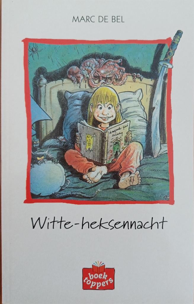 2+1 GRATIS! Witte-heksennacht - Marc de Bel, Boeken, Fictie algemeen, Marc de Bel, Ophalen of Verzenden, Zo goed als nieuw