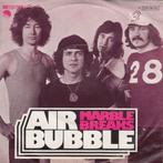 Air Bubble – Marble Breaks, 7 inch, Single, Ophalen of Verzenden, Zo goed als nieuw