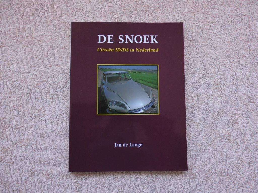 De Snoek, Citroën ID / DS in Nederland - Jan de Lange., Ophalen of Verzenden, Zo goed als nieuw, Citroën, Jan de Lange.