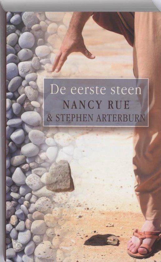 Nancy Rue en Stephen Arterburn De eerste steen. (a), Boeken, Ophalen of Verzenden, Gelezen