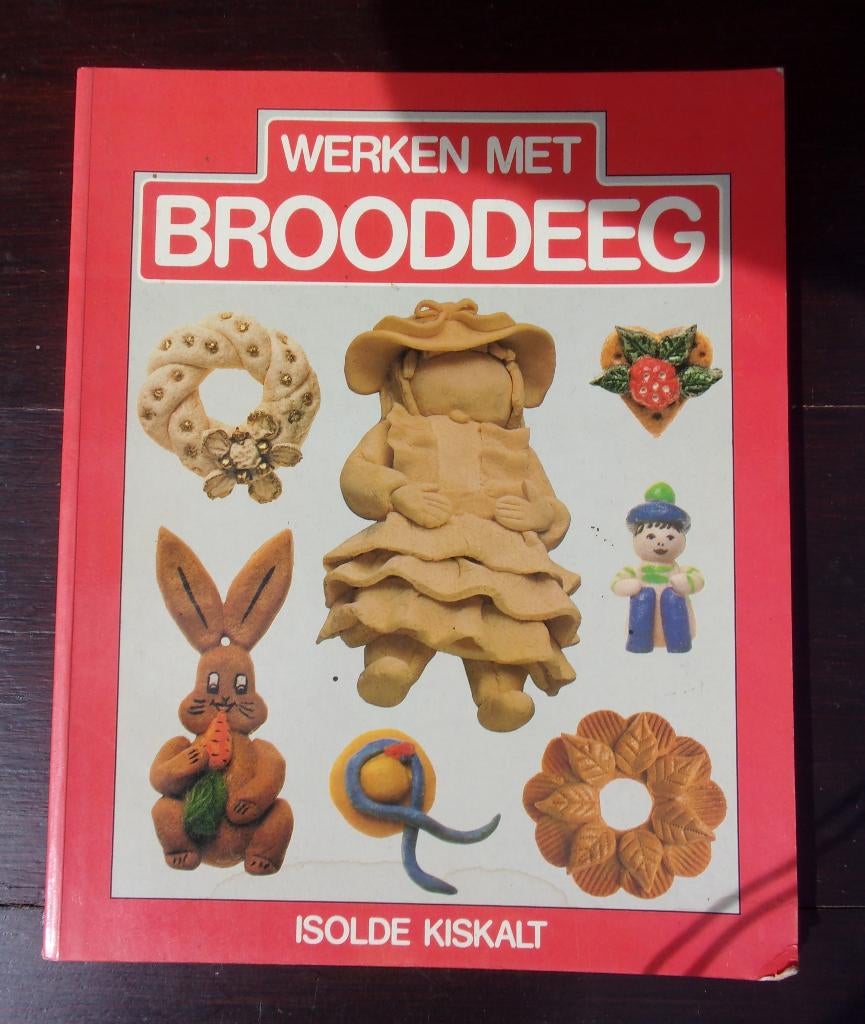 Isolde Kiskott - Werken met brooddeeg, Boeken, Hobby en Vrije tijd, Ophalen of Verzenden, Gelezen, Overige onderwerpen