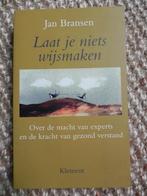 Jan Bransen - Laat je niets wijsmaken, Ophalen of Verzenden, Zo goed als nieuw
