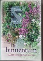 Margreet & Reina Crispijn, De binnentuin, Boeken, Ophalen of Verzenden, Zo goed als nieuw, Margreet en Reina Crispijn