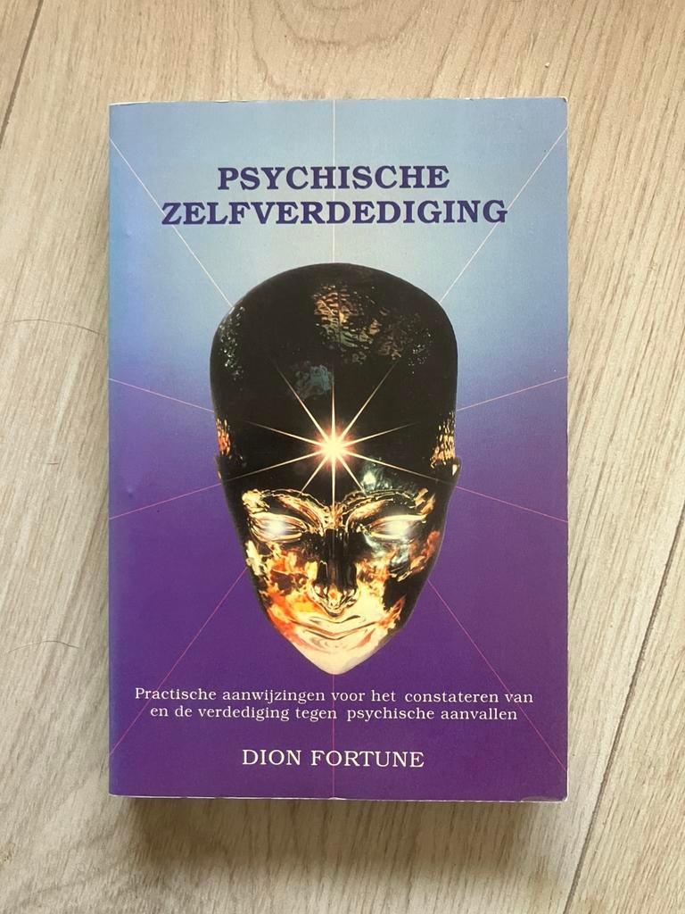 Dion Fortune - Psychische zelfverdediging, Boeken, Ophalen of Verzenden, Zo goed als nieuw