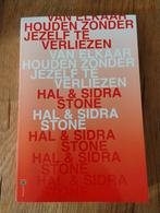 Van Elkaar Houden Zonder Jezelf Te Verliezen - Hal stone, Boeken, Hal & Sidra Stone, Ophalen of Verzenden, Zo goed als nieuw, Nederland