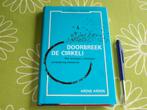 Doorbreek de cirkel! - Arend Ardon, Ophalen of Verzenden, Zo goed als nieuw, Arend Ardon