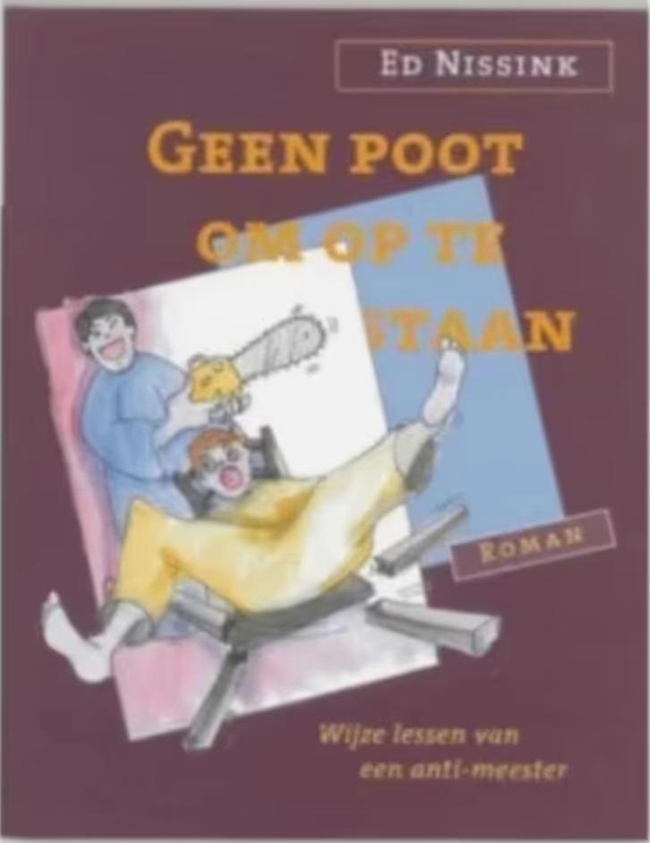Geen poot om op te staan (wijze lessen van een anti-meester), Ophalen of Verzenden, Zo goed als nieuw, Overige onderwerpen, Achtergrond en Informatie