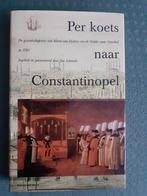 Per koets naar Constantinopel, Ophalen of Verzenden, Zo goed als nieuw, Europa