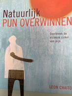 Natuurlijk Pijn Overwinnen: Doorbreken van de vicieuze cirke, Boeken, Ophalen of Verzenden, Zo goed als nieuw, Gezondheid en Conditie