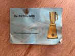 Vintage Rotel-mix Blender, met (recepten)boekje, Ophalen of Verzenden, Blender