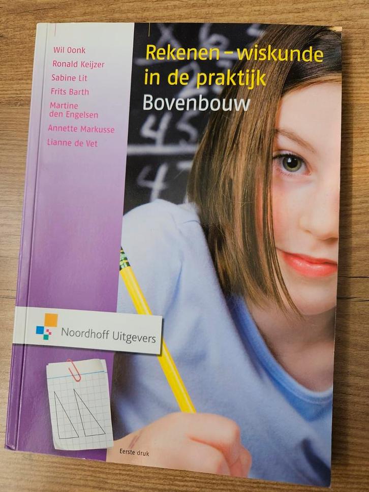 Reken-wiskunde in de praktijk Bovenbouw - Wil Oonk e.a., Boeken, Schoolboeken, Gelezen, Wiskunde B, Ophalen of Verzenden