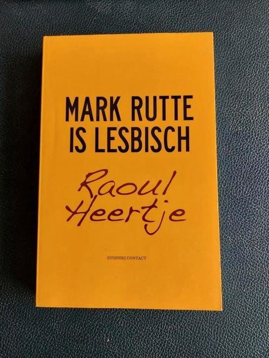 Raoul Heertje - Mark Rutte is lesbisch, Boeken, Wetenschap, Zo goed als nieuw, Sociale wetenschap, Ophalen of Verzenden