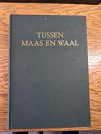 Tussen Maas en Waal, Huub van Heiningen, Ophalen of Verzenden, 20e eeuw of later, Gelezen