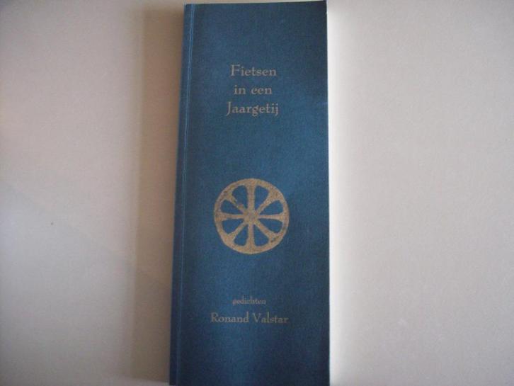Ronand Valstar - Fietsen In Een Jaargetij, Boeken, Gedichten en Poëzie, Gelezen, Eén auteur, Ophalen of Verzenden