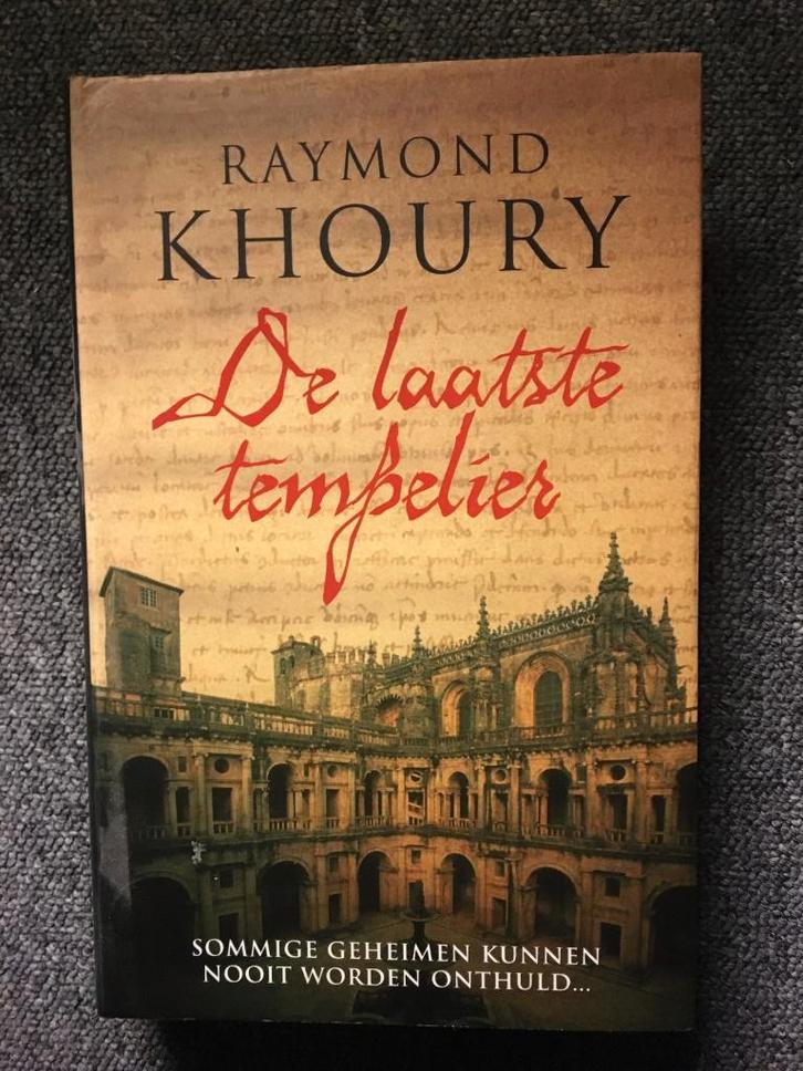 De Laatste Tempelier; door Raymond Khoury #Kruisridders, Boeken, Thrillers, Zo goed als nieuw, Europa overig, Ophalen of Verzenden