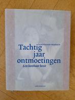 F. Fransen - Tachtig jaar ontmoetingen, Ophalen of Verzenden, F. Fransen, Management, Zo goed als nieuw