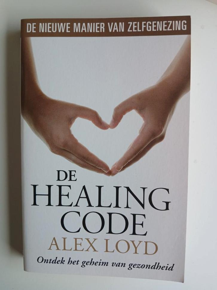 De Healing Code - Alex Loyd, Boeken, Esoterie en Spiritualiteit, Zo goed als nieuw, Achtergrond en Informatie, Spiritualiteit algemeen