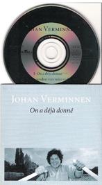 Johan Verminnen Cd single On a déjà donné/Vrienden van vader, 1 single, Ophalen of Verzenden, Zo goed als nieuw, Nederlandstalig