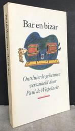 Wispelaere, Paul de (inl.) - Bar en bizar (1993 1e dr.), Nieuw, Ophalen of Verzenden, Nederland