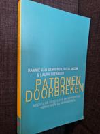 Patronen doorbreken - Gitta Jacob en anderen, Boeken, Psychologie, Gelezen, Sociale psychologie, Ophalen of Verzenden, Gitta Jacob; Laura Seebauer; Hannie van Genderen