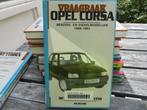 Vraagbaak Opel Corsa benzine, Corsa diesel 1986-1993, Auto diversen, Handleidingen en Instructieboekjes, Ophalen of Verzenden