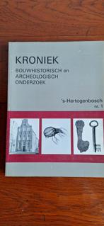 Kroniek Bouwhistorisch & Archeologisch den bosch, Boeken, Ophalen of Verzenden