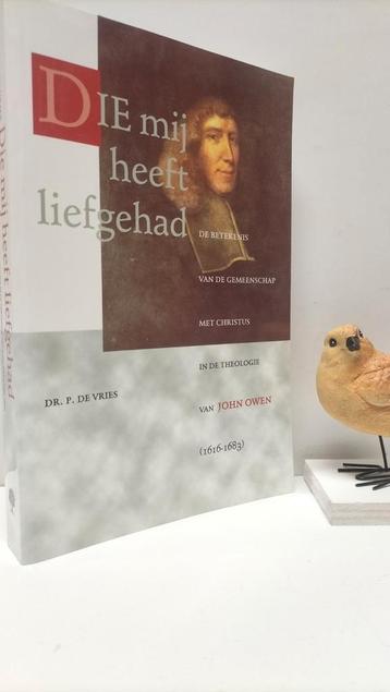 Vries, Dr. P. de; Die mij heeft liefgehad (John Owen)  beschikbaar voor biedingen