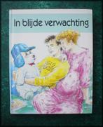 In BLIJDE VERWACHTING - Moeders voor Moeders, Verzenden, Zo goed als nieuw, Zwangerschap en Bevalling
