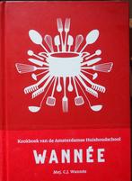 Wannée kookboek van de Amsterdamse huishoudschool 29e 2010, Boeken, Kookboeken, CJ Wannee, Zo goed als nieuw, Nederland en België