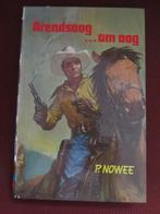 Arendsoog... om oog, 1e druk uit 1973, Gelezen, P. Nowee, Verzenden, Fictie