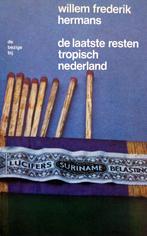 Willem Frederik Hermans - De laatste resten tropisch Nederla, Boeken, Ophalen of Verzenden, Gelezen, Nederland