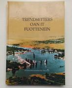 Trendsetters oan it  fuottenein., Ophalen of Verzenden