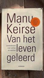 Van het leven geleerd van Manu Keirse, Boeken, Ophalen of Verzenden, Zo goed als nieuw