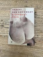 Ernest van der Kwast - Giovanna's navel, Nieuw, Ophalen of Verzenden, Nederland, Ernest van der Kwast