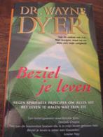 Beziel je leven en andere boeken van Wayne Dyer, Ophalen of Verzenden, Spiritualiteit algemeen, Achtergrond en Informatie