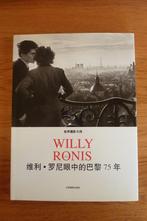 Willy Ronis A Paris (Chinese uitgave) 75 ans, Ophalen of Verzenden, Zo goed als nieuw, Fotografen