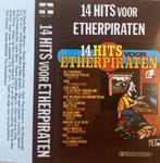 14 Hits Voor Etherpiraten - Cassetteband, 1 bandje, Ophalen of Verzenden, Zo goed als nieuw, Origineel