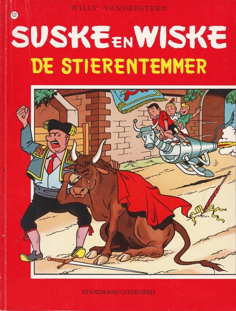 SUSKE EN WISKE – 132 – DE STIERENTEMMER – Willy Vandersteen, Eén stripboek, Ophalen of Verzenden, Zo goed als nieuw, Willy Vandersteen