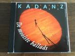 Cd Kadanz De Mooiste Ballads 1982 1992 ZGAN, Cd's en Dvd's, Ophalen of Verzenden, Zo goed als nieuw, Pop