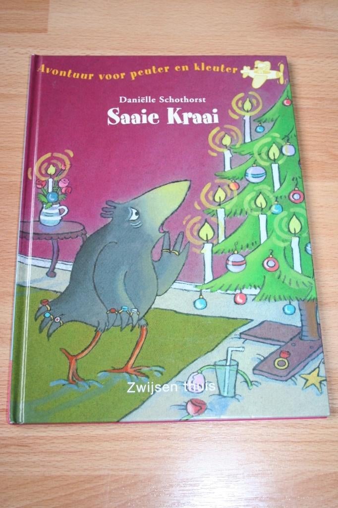 Saaie Kraai - Daniëlle Schothorst, Ophalen, Gelezen, Daniëlle Schothorst, Fictie algemeen