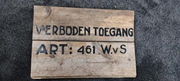 Replica Houten Bord WOII - Verboden Toegang beschikbaar voor biedingen