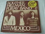 SOUTHER, HILLMAN FURAY BAND - MEXICO country rock, Gebruikt, Overige genres, 7 inch, Single