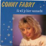 conny fabry, Ophalen of Verzenden, Zo goed als nieuw, 7 inch, Nederlandstalig