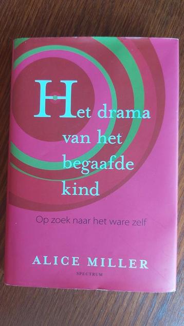 Alice Miller - Drama van het begaafde kind beschikbaar voor biedingen