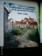 Architectuur en stedebouw in de gemeente Utrecht. Santen, Ophalen of Verzenden, 20e eeuw of later, Zo goed als nieuw