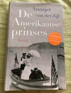 Annejet van der Zijl, de Amerikaanse Prinses. Hardcover!, Ophalen of Verzenden, Zo goed als nieuw